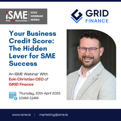 [ISME 2025 WEBINAR SERIES] Your Business Credit Score: The Hidden Lever for SME Success