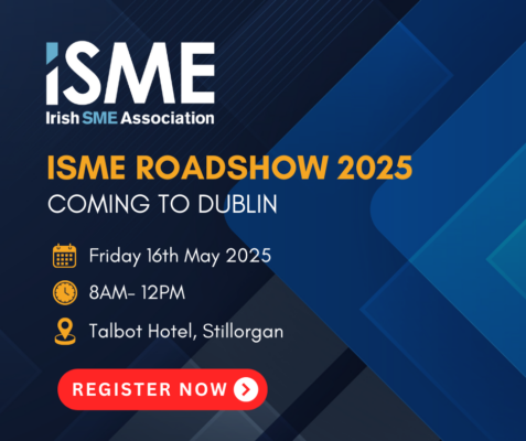 ISME Roadshows 2025- Dublin